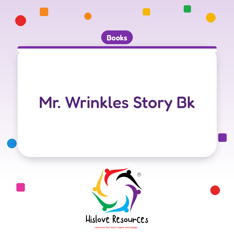 Mr. Wrinkles Story Bk